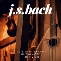 J.S.Bach: Lute Suite, BWV.995 No. 5 Gavotte I in G minor (Single)