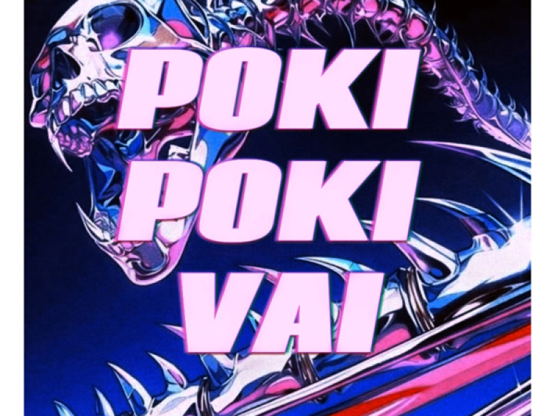 POKI POKI VAI (Single)