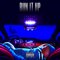 Run It Up (Single)