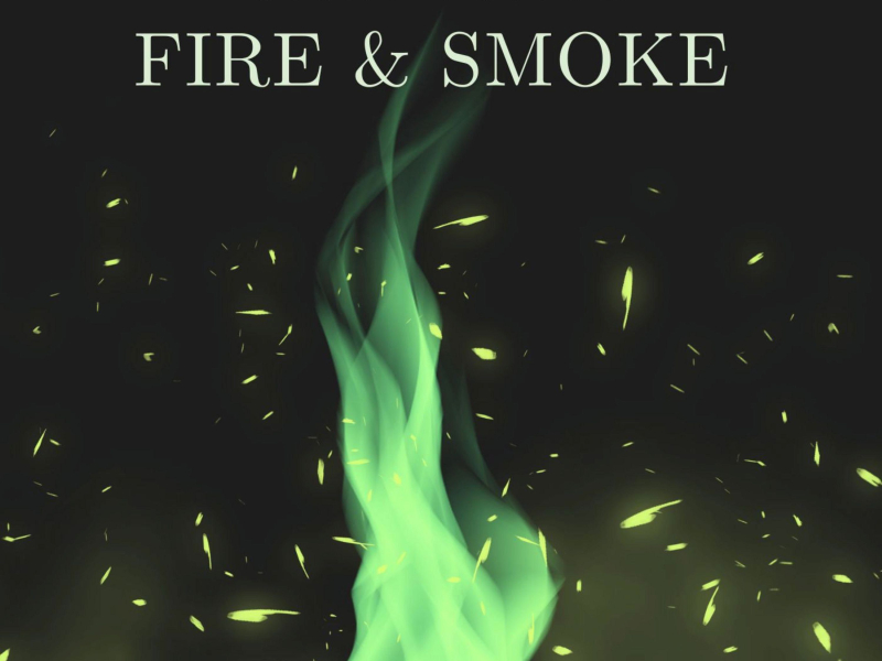 Fire & Smoke (feat. Jetason) (Single)