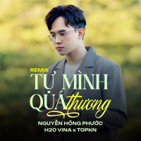 Tự Mình Quá Thương (Remix) (Single)