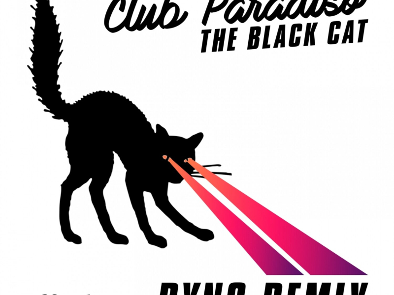 The Black Cat (Dyno Remix) (Single)