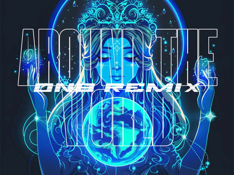 Around The World (Drum & Bass) (Single)