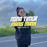 Nona Timur Manis Manis (Single)