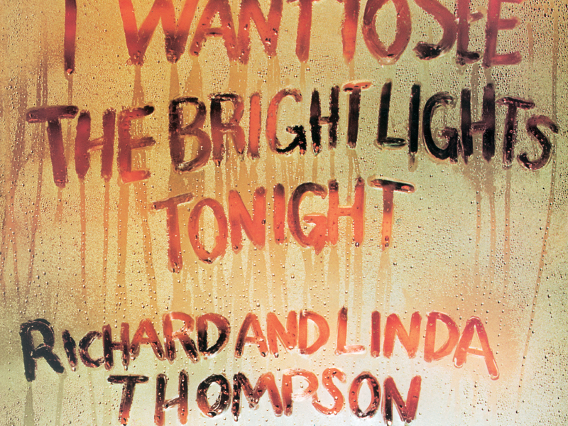 I Want To See The Bright Lights Tonight