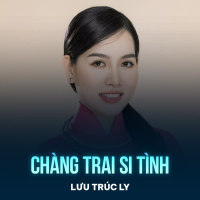 Chàng Trai Si Tình (Single)