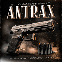 El Comandante Fello Antrax (Single)
