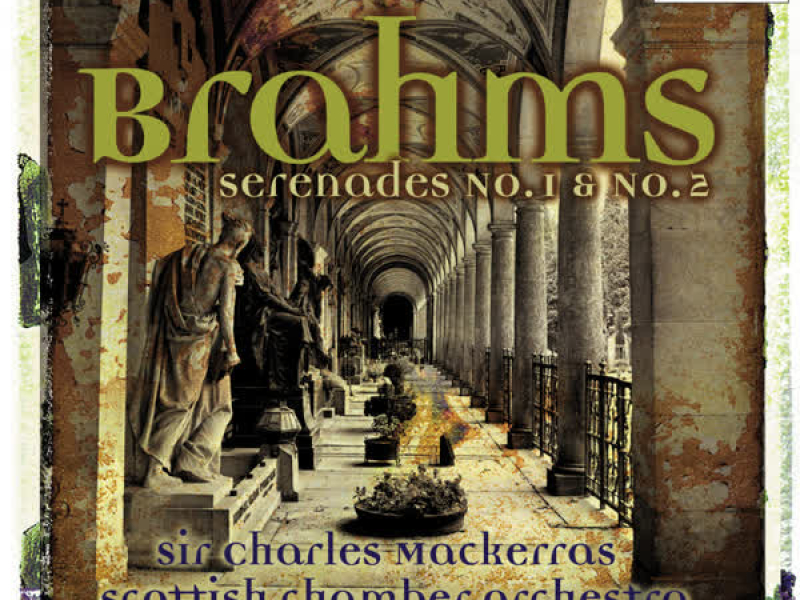 Brahms: Serenades Nos. 1 & 2