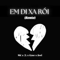 Em Đi Xa Rồi (Remix) (Single)