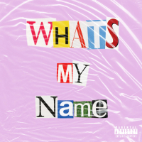 What's My Name (feat. RamsJamsss) (Single)