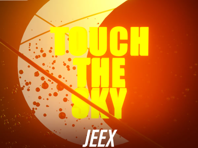 Touch The Sky (Single)