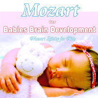 Mozart For Babies Brain Development: Mozart Lullaby for Kids (Single)