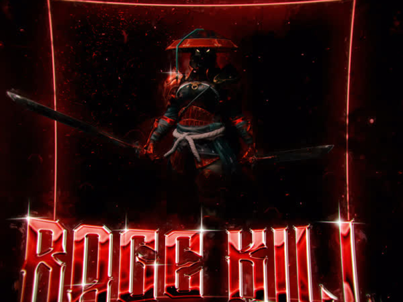 RAGE KILL (Single)