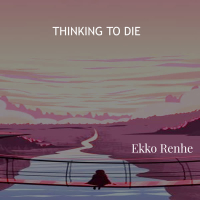 THINKING TO DIE (EP)