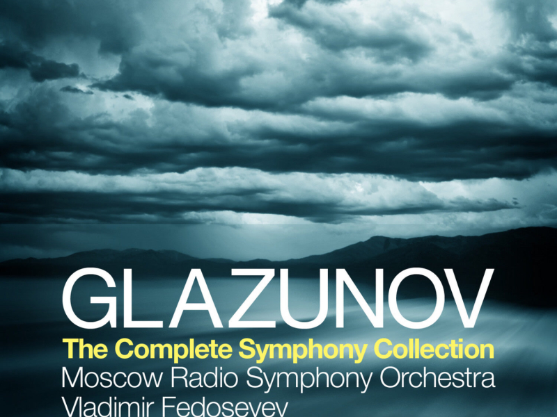 Glazunov: The Complete Symphony Collection