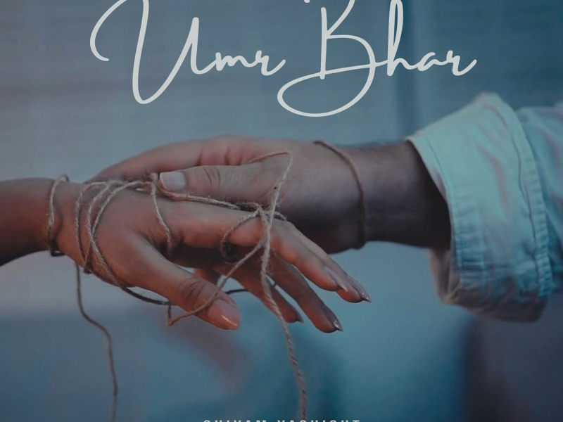 Umr Bhar (Single)