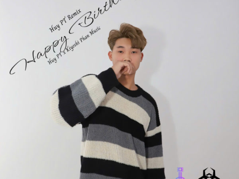 Happy Birthday gâu gâu (Huy PT Remix) (Single)