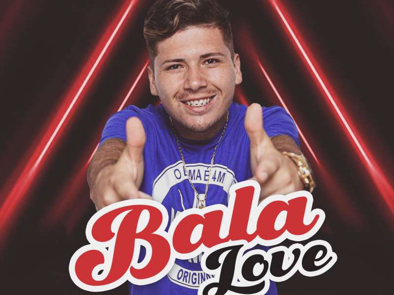 Bala Love (Single)