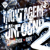 MONTAGEM UNFOUND 2 (EP)