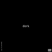 DORK (Single)