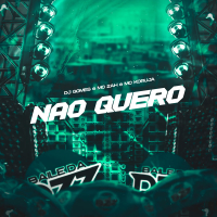 NÃO QUERO (Single)