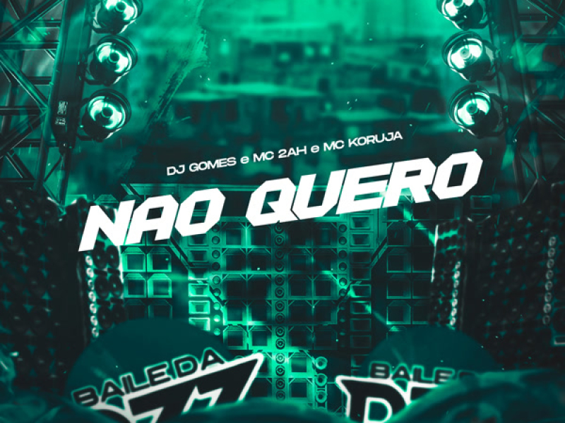 NÃO QUERO (Single)