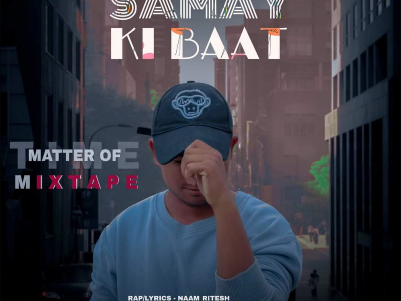 Samay Ki Baat (Single)