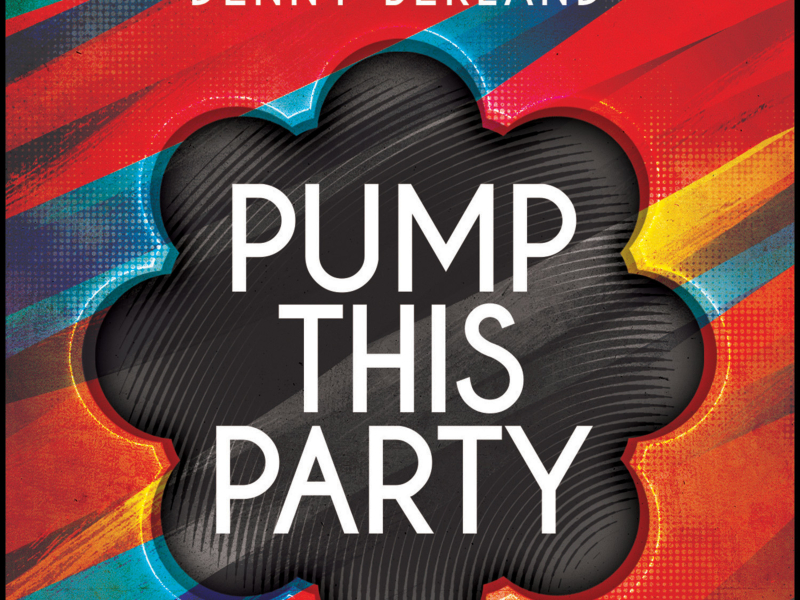 Pump This Party (Single)