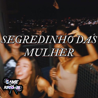 Segredinho das Mulher (Single)