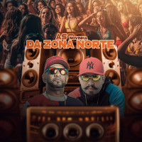 AS NOVINHA DA ZONA NORTE (Single)