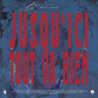 Jusqu'ici Tout Va Bien (Single)