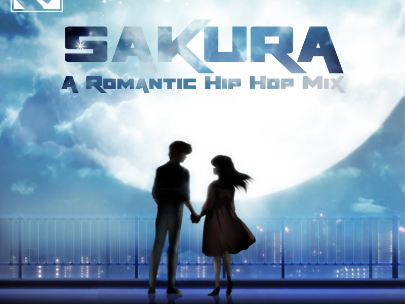 Sakura | A Romantic Hip Hop Mix (Single)