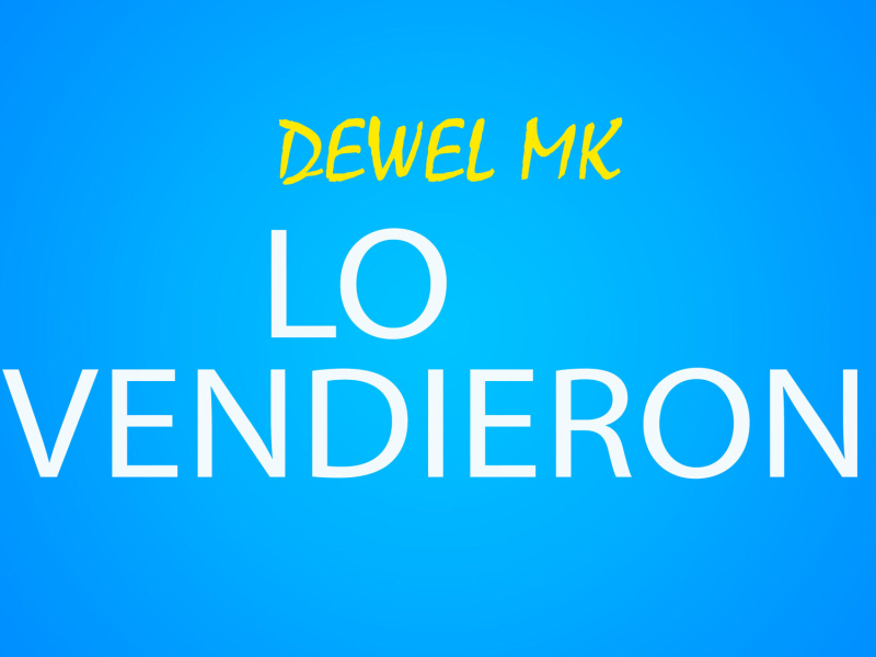 Lo Vendieron (Single)