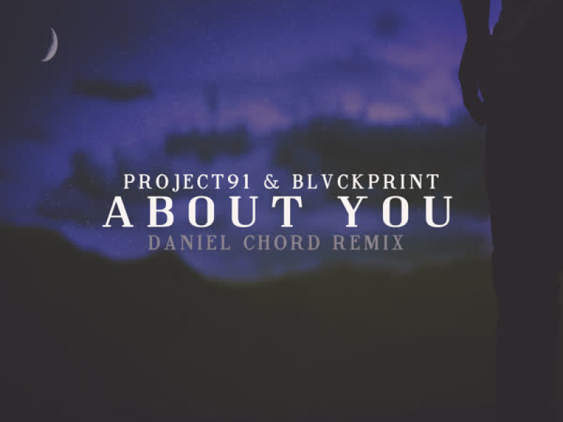 About You (Daniel Chord Remix) (Single)