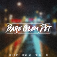 Bare Glem Det feat. Sowdiak, Pasha & JNS (Single)