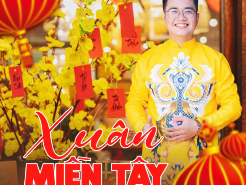 Xuân Miền Tây (Star Remix) (Single)