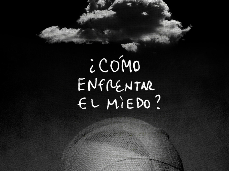 ¿Cómo Enfrentar el Miedo? (Single)