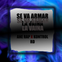 Se Va Armar La Vaina (Single)