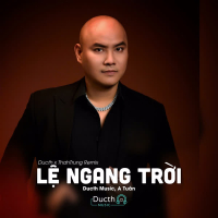Lệ Ngang Trời (Ducth x ThahTrung Remix) (Single)
