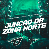 JUNÇÃO DA ZONA NORTE (Single)