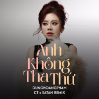 Anh Không Tha Thứ (Single)