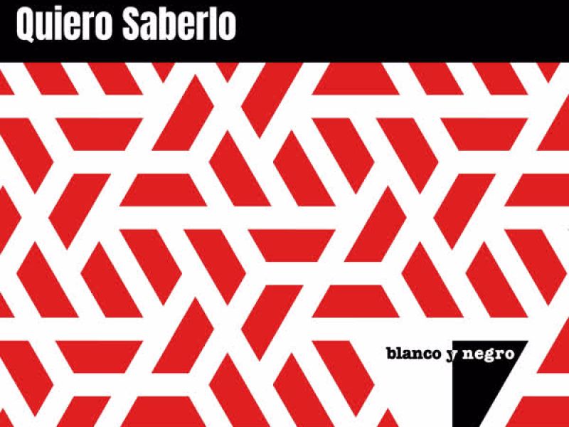 Quiero Saberlo (Single)