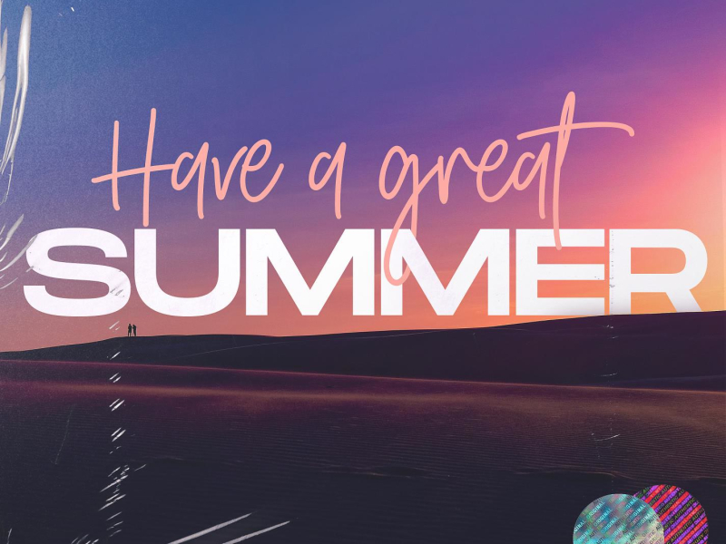 Have a Great Summer (Single)
