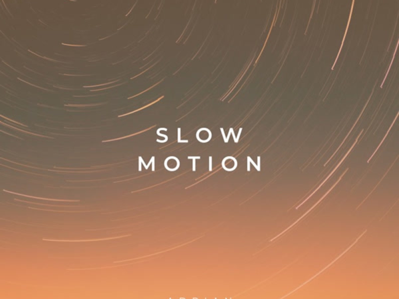 Slow Motion (Single)