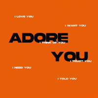 ADORE YOU (Single)