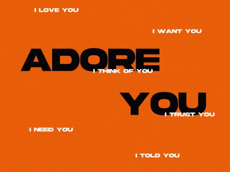 ADORE YOU (Single)