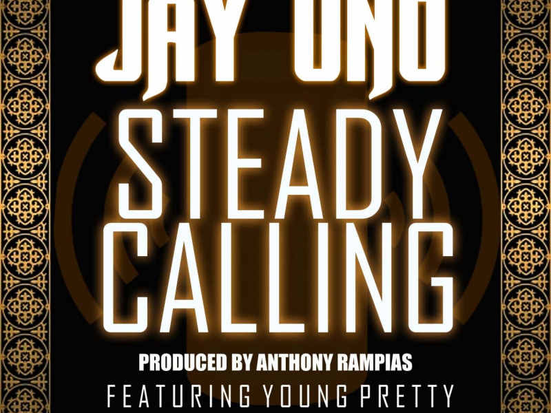 Steady Calling (feat. Young Pretty)  - Single