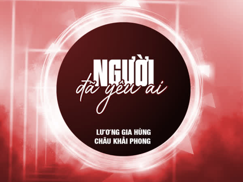 Người Đã Yêu Ai (Remix) (Single)