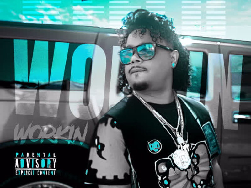 Workin (Single)