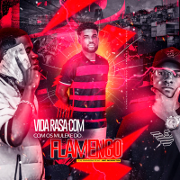 Vida Rasa Com Os Mlk do Flamengo (Single)